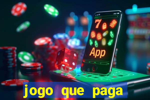 jogo que paga dinheiro sem depositar nada