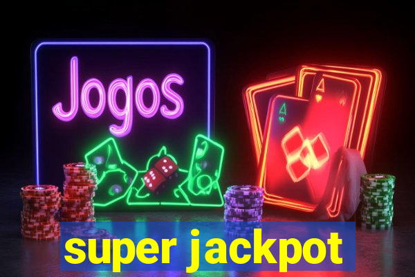 super jackpot