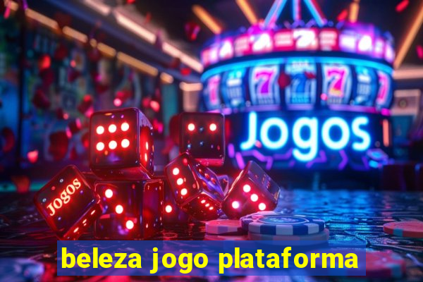 beleza jogo plataforma