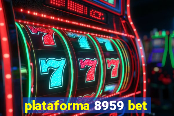 plataforma 8959 bet