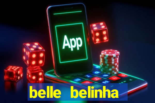 belle belinha videos vazados