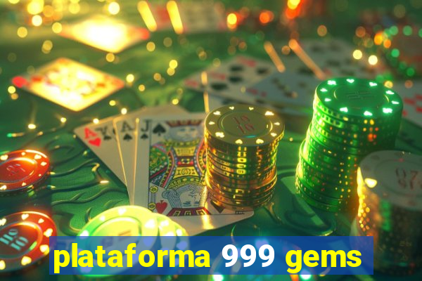 plataforma 999 gems