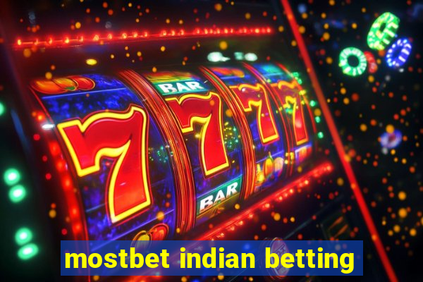 mostbet indian betting