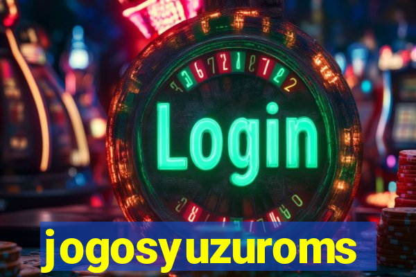 jogosyuzuroms