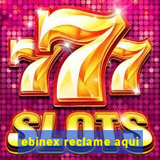 ebinex reclame aqui