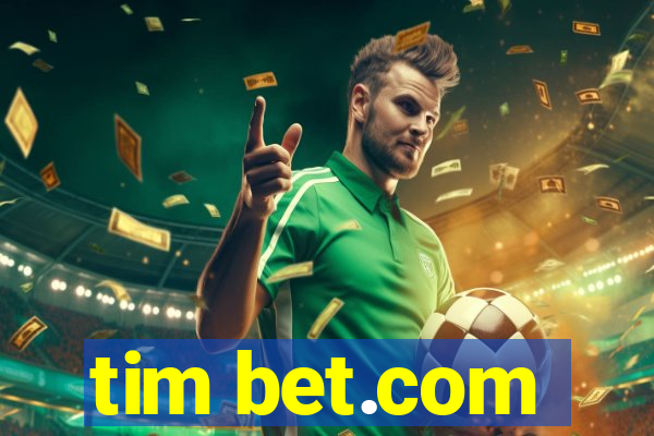 tim bet.com