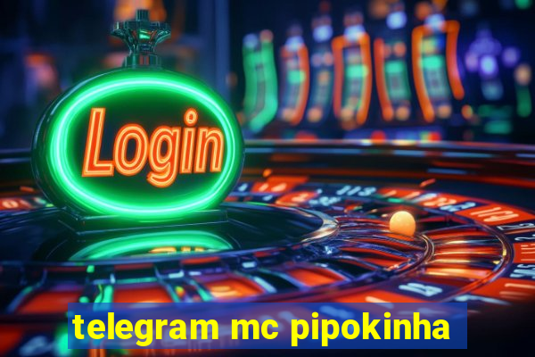 telegram mc pipokinha