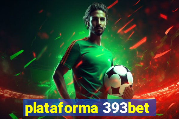 plataforma 393bet