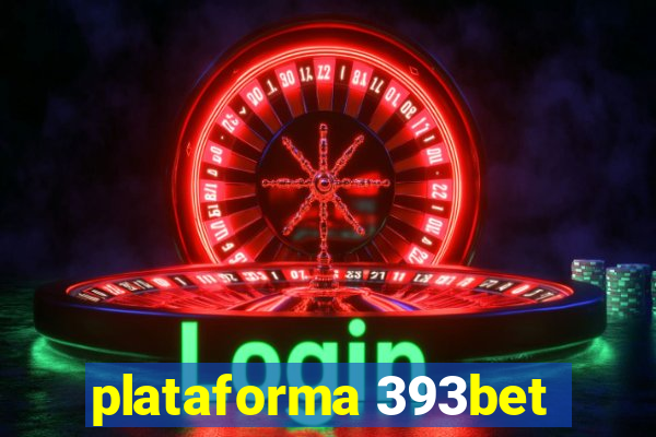 plataforma 393bet