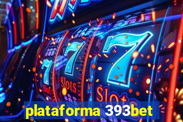 plataforma 393bet