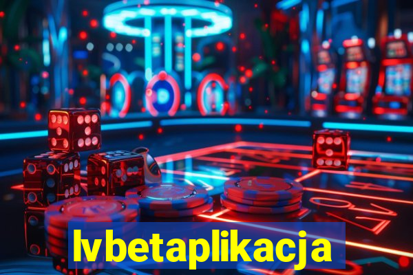 lvbetaplikacja