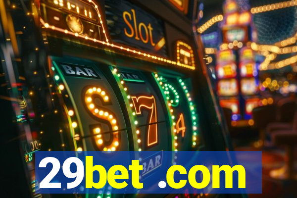 29bet .com