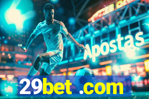 29bet .com