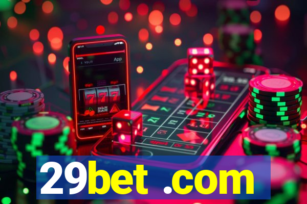 29bet .com