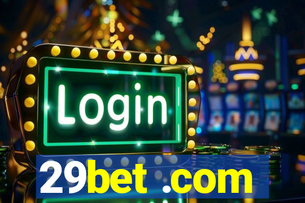 29bet .com