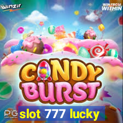 slot 777 lucky