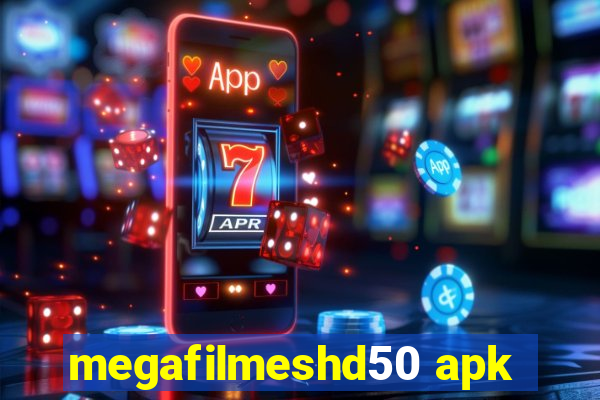 megafilmeshd50 apk