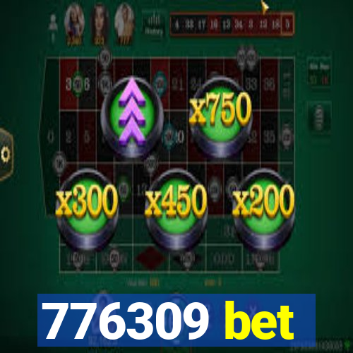 776309 bet