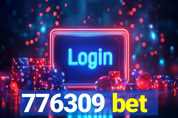 776309 bet