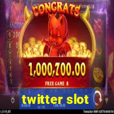 twitter slot