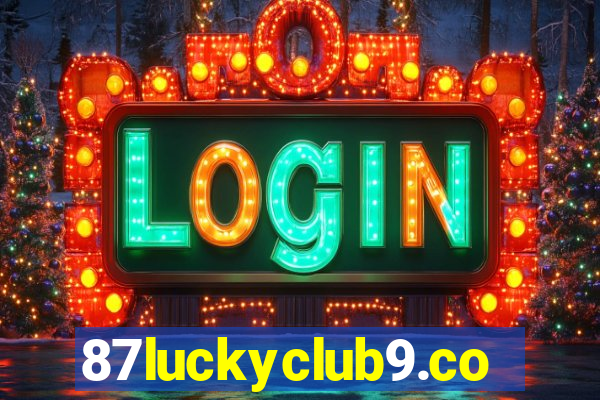 87luckyclub9.com