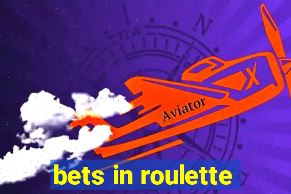 bets in roulette