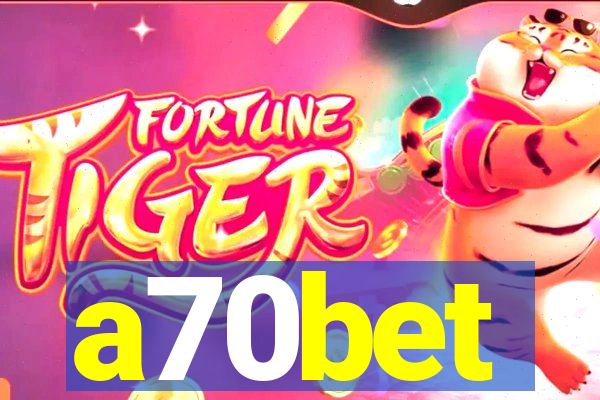 a70bet