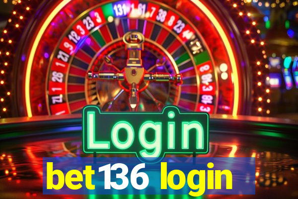 bet136 login