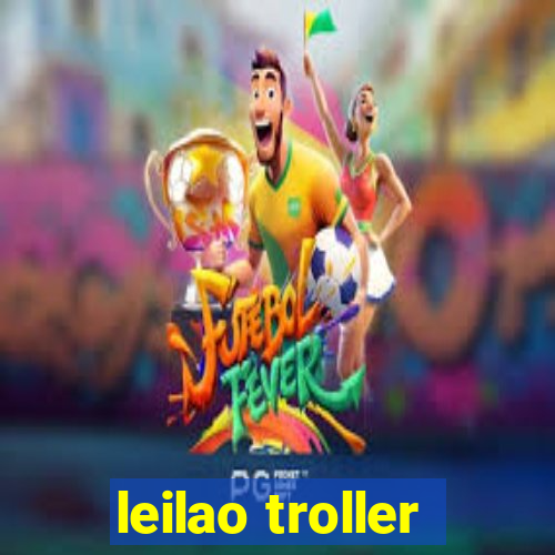 leilao troller