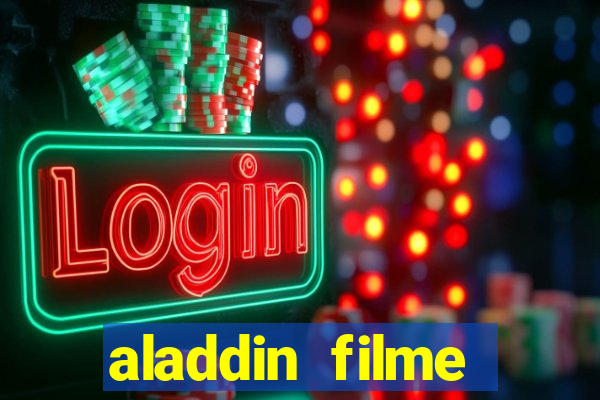 aladdin filme completo drive