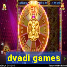 dvadi games