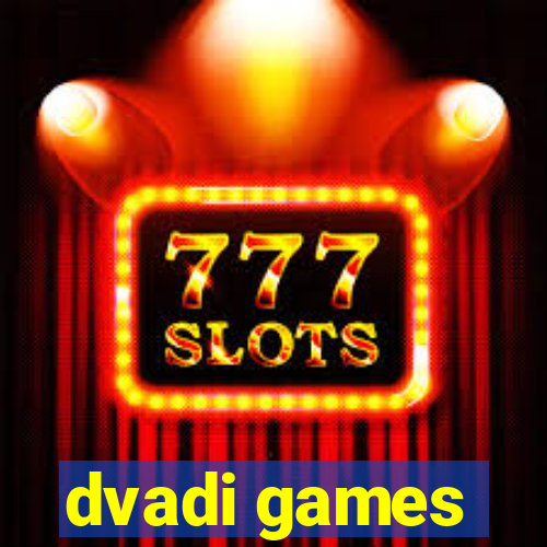 dvadi games