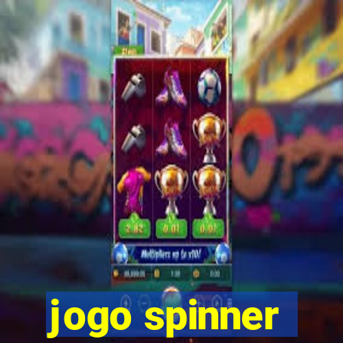 jogo spinner