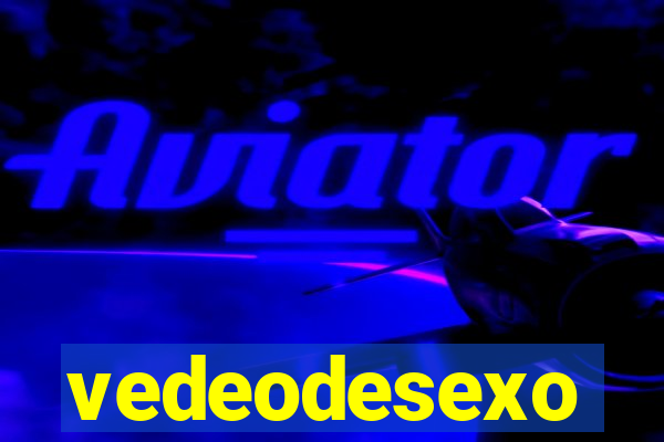 vedeodesexo