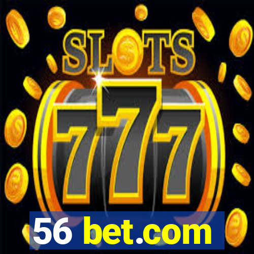 56 bet.com