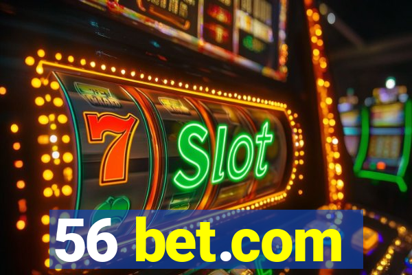 56 bet.com