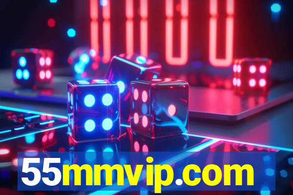 55mmvip.com