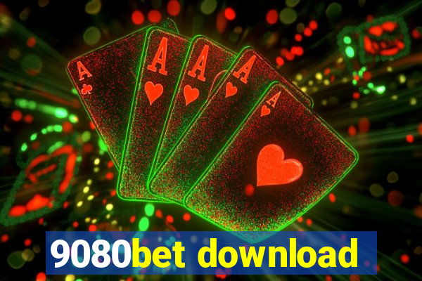 9080bet download