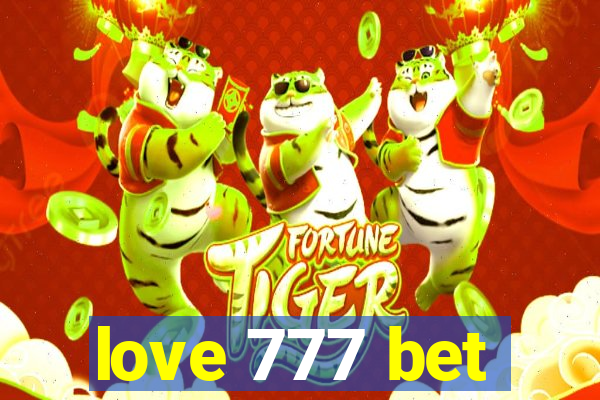 love 777 bet