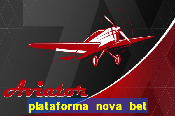 plataforma nova bet de 5 reais