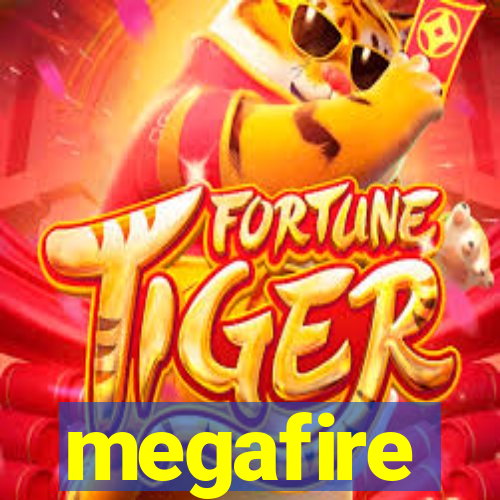 megafire