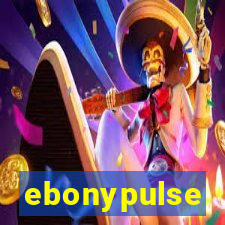 ebonypulse