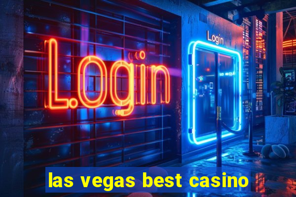 las vegas best casino