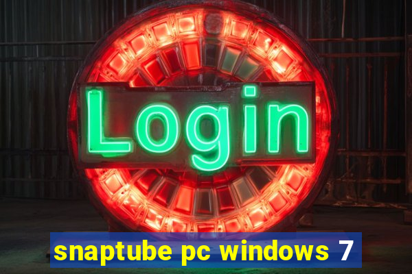 snaptube pc windows 7