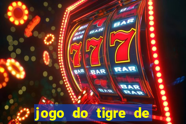 jogo do tigre de 5 reais