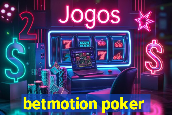 betmotion poker