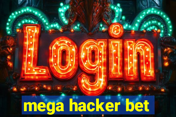 mega hacker bet