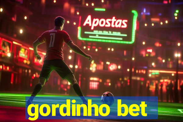 gordinho bet