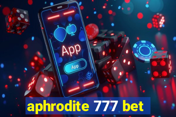 aphrodite 777 bet