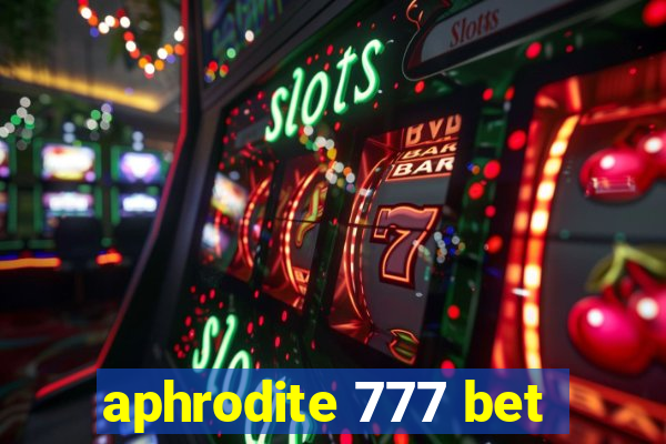 aphrodite 777 bet